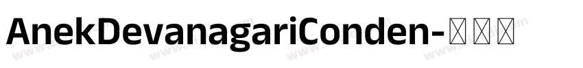 AnekDevanagariConden字体转换