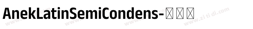 AnekLatinSemiCondens字体转换
