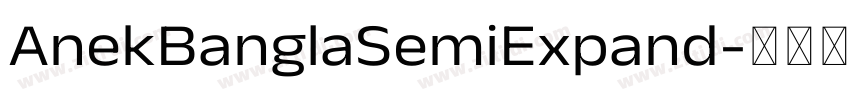 AnekBanglaSemiExpand字体转换 AnekBanglaSemiExpand字体转换