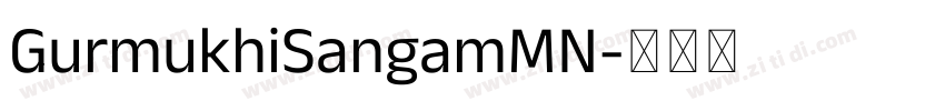 GurmukhiSangamMN字体转换
