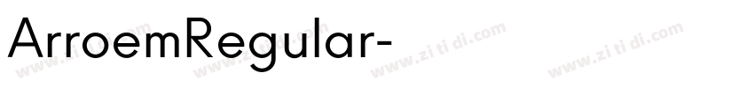 ArroemRegular字体转换