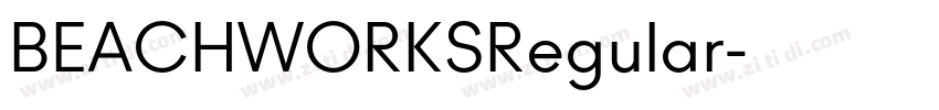 BEACHWORKSRegular字体转换 BEACHWORKSRegular字体转换