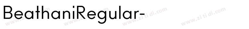 BeathaniRegular字体转换 BeathaniRegular字体转换