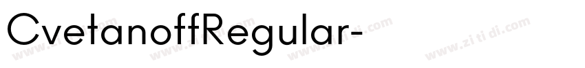 CvetanoffRegular字体转换 CvetanoffRegular字体转换