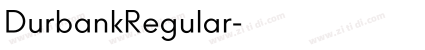 DurbankRegular字体转换 DurbankRegular字体转换