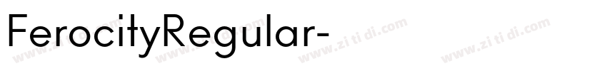 FerocityRegular字体转换 FerocityRegular字体转换