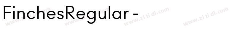 FinchesRegular◆字体转换