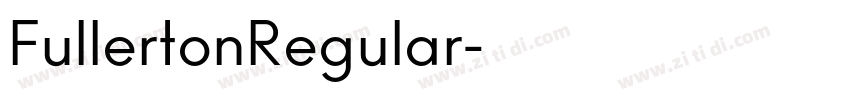 FullertonRegular字体转换 FullertonRegular字体转换