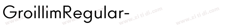 GroillimRegular字体转换
