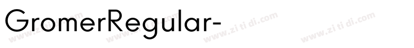 GromerRegular字体转换