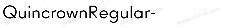 QuincrownRegular字体转换 QuincrownRegular字体转换