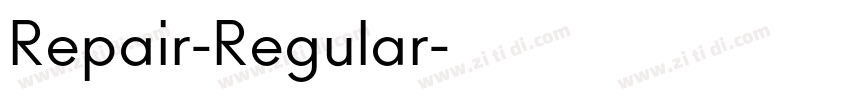 Repair-Regular字体转换 Repair-Regular字体转换