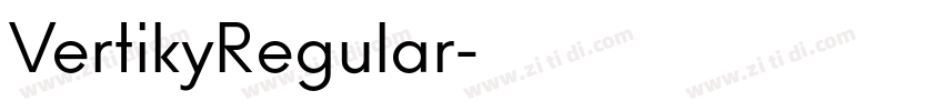 VertikyRegular字体转换 VertikyRegular字体转换