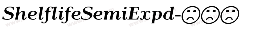 ShelflifeSemiExpd字体转换