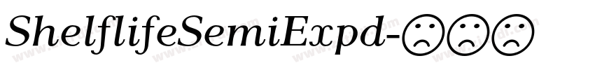 ShelflifeSemiExpd字体转换