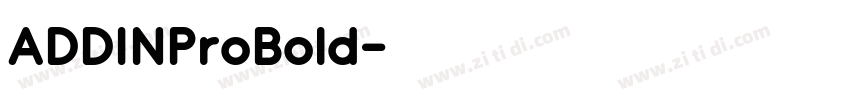 ADDINProBold字体转换