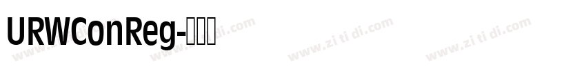 URWConReg字体转换 URWConReg字体转换