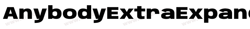AnybodyExtraExpanded字体转换