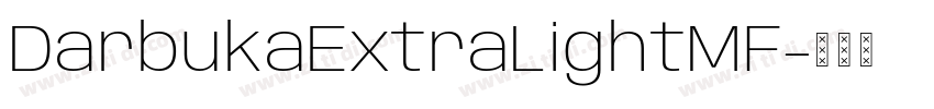 DarbukaExtraLightMF字体转换