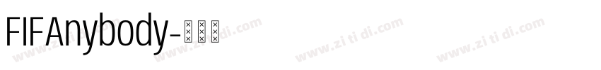FIFAnybody字体转换