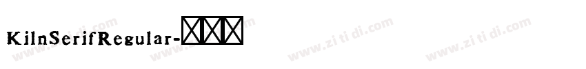 KilnSerifRegular字体转换