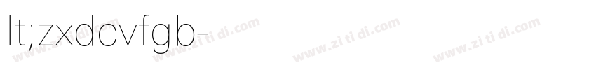 lt;zxdcvfgb字体转换 lt;zxdcvfgb字体转换