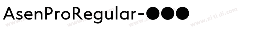 AsenProRegular字体转换