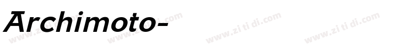 Archimoto字体转换