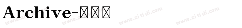 Archive字体转换
