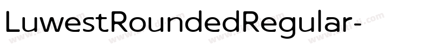 LuwestRoundedRegular字体转换