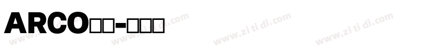 ARCO字体字体转换