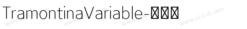 TramontinaVariable字体转换 TramontinaVariable字体转换