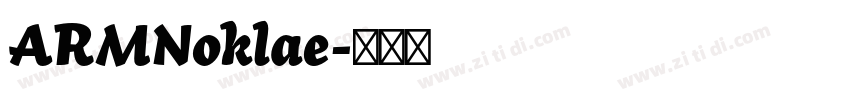 ARMNoklae字体转换