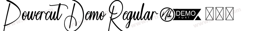 PowercutDemoRegular字体转换 PowercutDemoRegular字体转换
