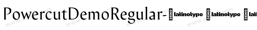 PowercutDemoRegular字体转换 PowercutDemoRegular字体转换