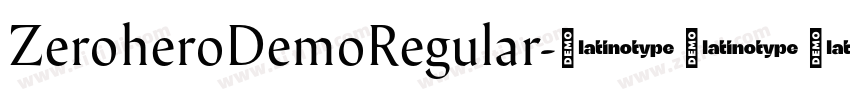ZeroheroDemoRegular字体转换