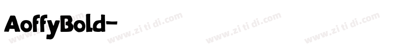 AoffyBold字体转换