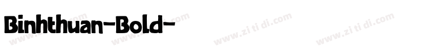 Binhthuan-Bold字体转换