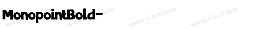 MonopointBold字体转换