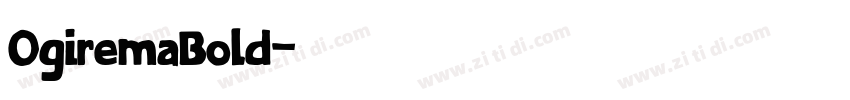 OgiremaBold字体转换