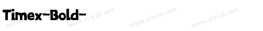 Timex-Bold字体转换