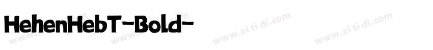 HehenHebT-Bold字体转换