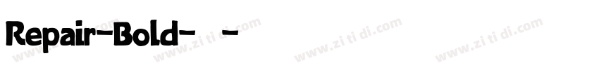 Repair-Bold-粗体字体转换