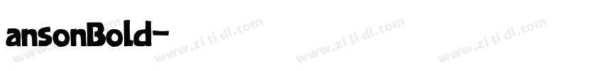 ansonBold字体转换