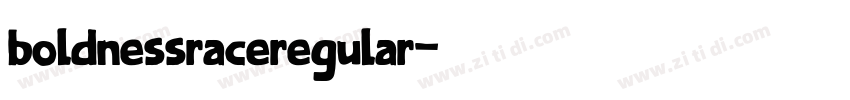 boldnessraceregular字体转换
