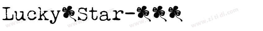 Lucky、Star字体转换