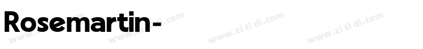 Rosemartin字体转换