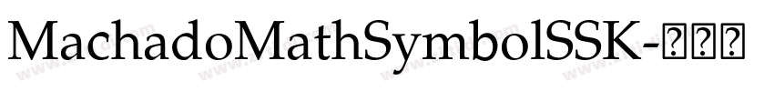 MachadoMathSymbolSSK字体转换