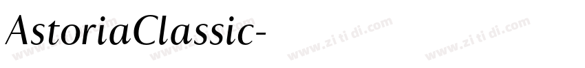 AstoriaClassic字体转换