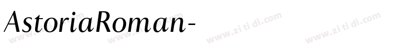 AstoriaRoman字体转换